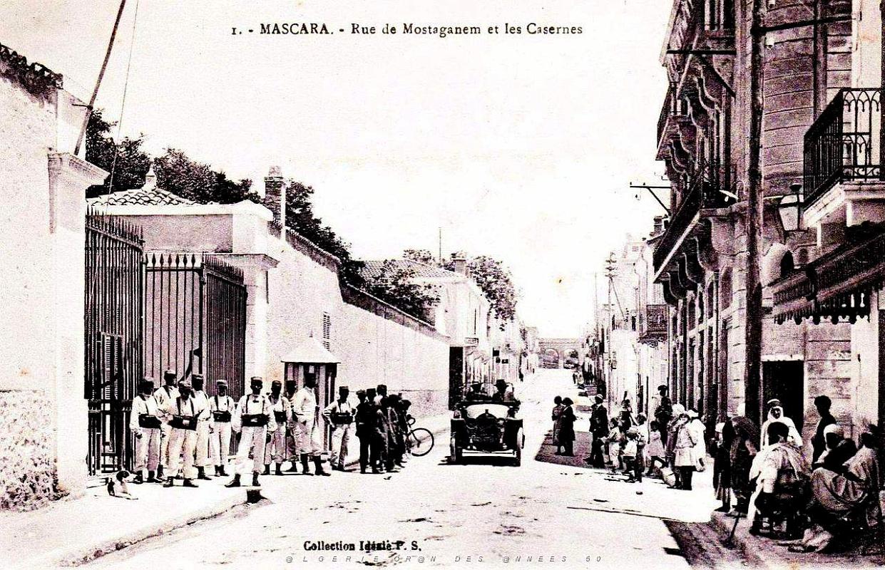 Mascara - rue de Mostaganem et les casernes.jpg